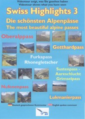 Swiss Highlights3: The most beautiful alpine passes