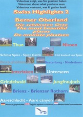 The most beautiful places in the Bernese Oberland