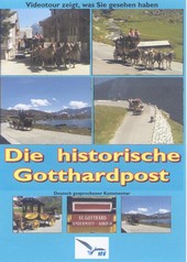Die historische Gotthardpost